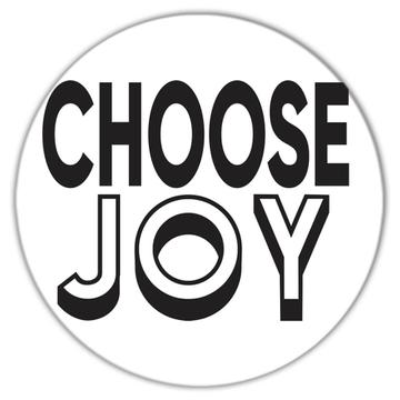 Choose Joy : Gift Coaster Inspire Motivational Happy Inspirational Quote