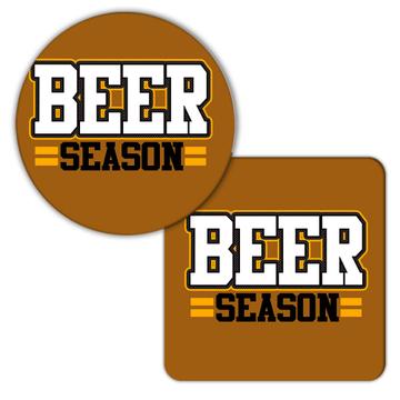 Beer Season : Gift Coaster Funny Art Print For Bar Drinks Lover Drinking Friends Buddies