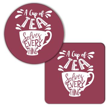 Tea Solves Everything : Gift Coaster Cute For Lover Drinker Hot Drink Cup Birthday