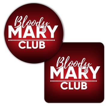 Bloody Mary Club : Gift Coaster Drinks Lover Bar Home Kitchen Funny Sign Decor Alcohol