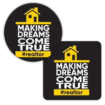 For Best Realtor Art Print : Gift Coaster Real Estate Making Dreams Come True Quote Home Poster