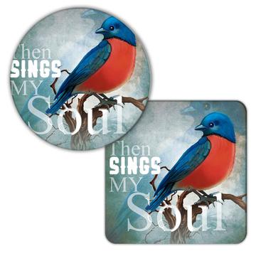 Then Sings My Soul : Gift Coaster Blue Bird Christian Quote Catholic Religious