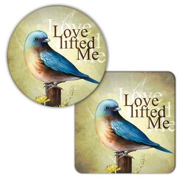 Love Lifted Me : Gift Coaster Blue Bird Lover Quote Inspirational Birdism