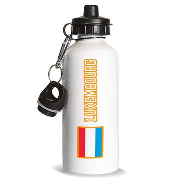Luxembourg : Sports Water Bottle Flag Pride Patriotic Gift Expat Luxembourger Country