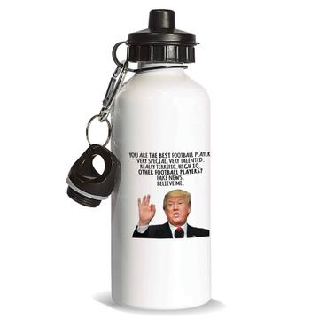 FOOTBALL PLAYER Gift Funny Trump : Sports Water Bottle Best Birthday Christmas