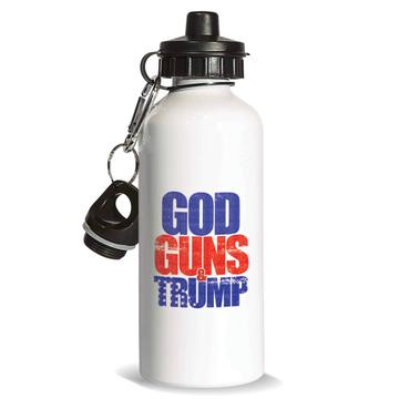 God Guns Trump : Gift Sports Water Bottle