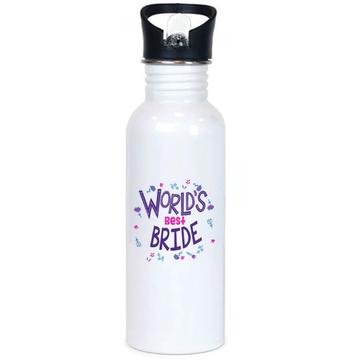 Worlds Best BRIDE : Gift Sports Tumbler Great Floral Wedding Family