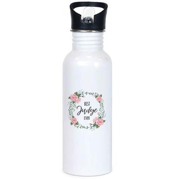 Best JUDGE Ever : Gift Sports Tumbler Flowers Floral Coworker Birthday Occupation