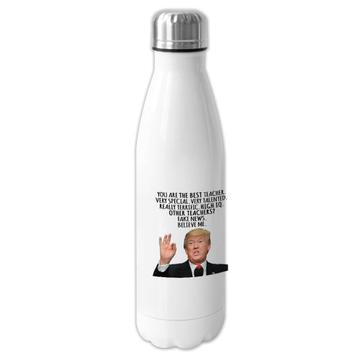 TEACHER Gift Funny Trump : Cola Bottle Best Birthday Christmas Jobs