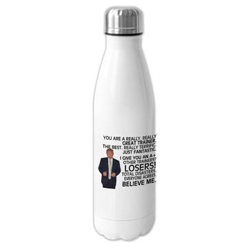 TRAINER Gift Funny Trump : Cola Bottle Great Birthday Christmas Jobs