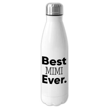 Best MIMI Ever : Gift Cola Bottle Idea Family Christmas Birthday Funny