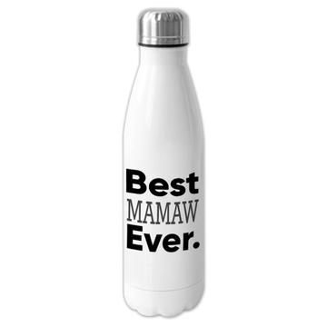 Best MAMAW Ever : Gift Cola Bottle Idea Family Christmas Birthday Funny