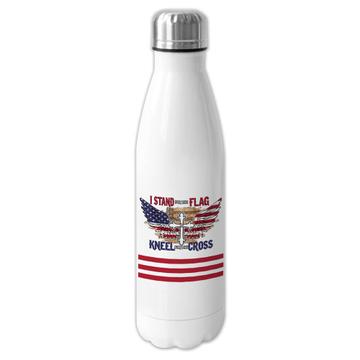 I Stand For The Flag : Gift Cola Bottle Kneel Cross Eagle Wing American USA