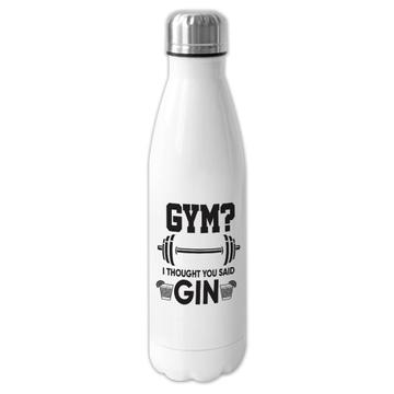 Gym Gin Funny Sign : Gift Cola Bottle Cocktail Lovers Brother Fathers Day Ginuary Festive