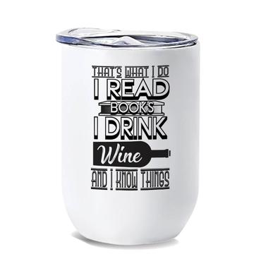 For Book And Wine Lover : Gift Tumbler Reader Funny Cute Art Print Friendship Coworker