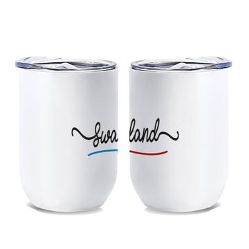 Swaziland Flag Colors : Gift Wine Tumbler Swazi Travel Expat Country Minimalist Lettering