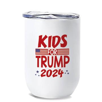 Kids for Trump 2024 : Gift Wine Tumbler USA Flag