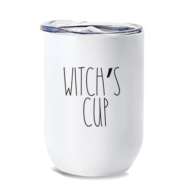 Witch Cup : Gift Wine Tumbler The Skinny inspired Decor Mug Quotes Fall Autumn Halloween
