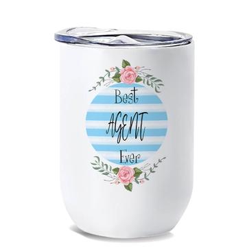 Best AGENT Ever : Gift Wine Tumbler Christmas Cute Birthday Stripes Blue
