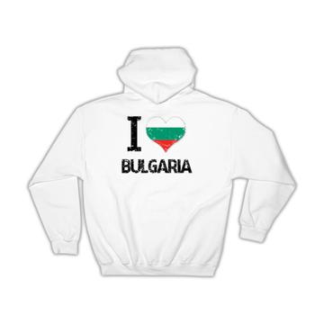 I Love Bulgaria : Gift Hoodie Heart Flag Country Crest Bulgarian Expat