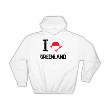 I Love Greenland : Gift Hoodie Heart Flag Country Crest Greenlandic Expat