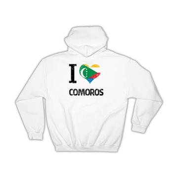 I Love Comoros : Gift Hoodie Heart Flag Country Crest Comoran Expat