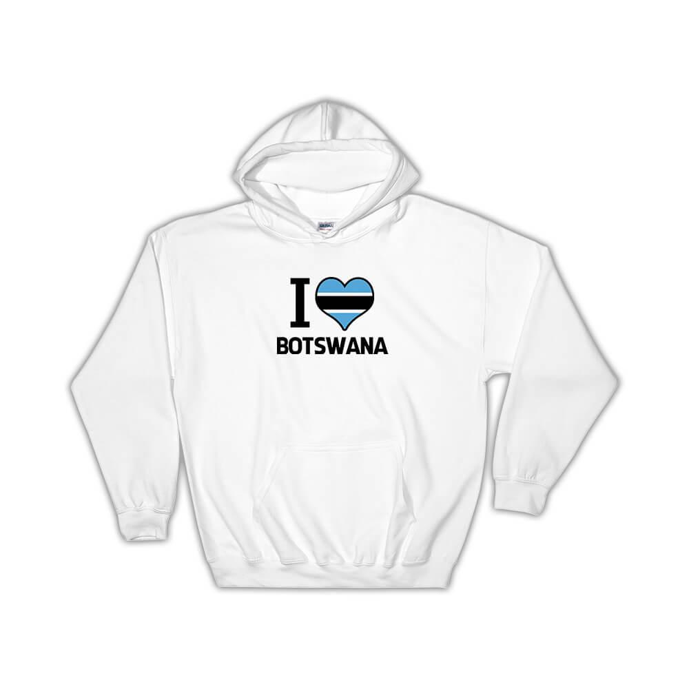 I Love Botswana : Gift Hoodie Flag Heart Country Crest Botswanan Expat