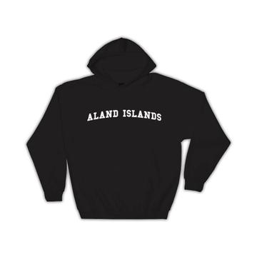 Aland Islands : Gift Hoodie Flag College Script Calligraphy Country Expat