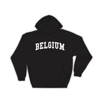 Belgium : Gift Hoodie Flag College Script Calligraphy Country Belgian Expat