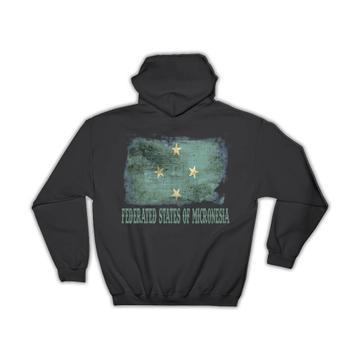 Federated States Of Micronesia Flag : Gift Hoodie Country Vintage Souvenir Islands National Pride