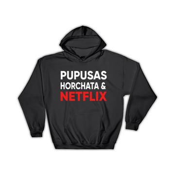 Pupusas Horchata Netflix : Gift Hoodie Honduras El Salvador Honduran Salvadorian