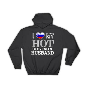 I Love My Hot Slovenian Husband : Gift Hoodie Slovenia Flag Country Valentines Day