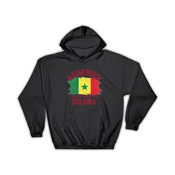 Legends are Made in Senegal: Gift Hoodie Flag Senegalese Expat Country