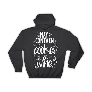 Cookies And Wine : Gift Hoodie Funny Shortbread Day Poster Kitchen Wall Decor For Her