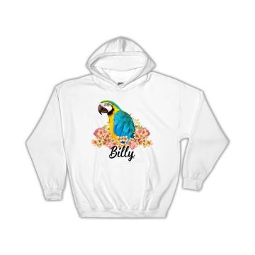 Personalized Macaw Blue : Gift Hoodie Flower Parrot Ecology Nature Aviary Customizable Billy