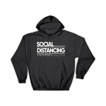 For Introvert Humor : Gift Hoodie Social Distancing Antisocial Person Birthday Funny Art