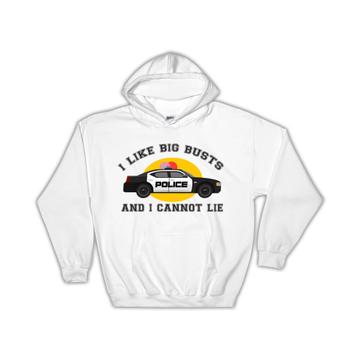 For Police Officer : Gift Hoodie Cop Policeman I Like Busts Law Enforcement Graduation