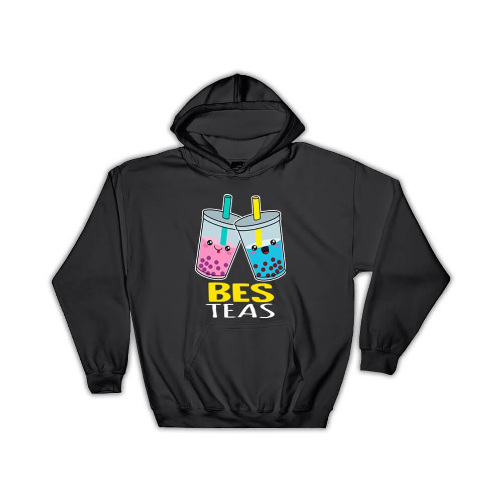For Best Friend Friendship : Gift Hoodie Besteas Tea Drink Kitchen Room Wall Art Cute