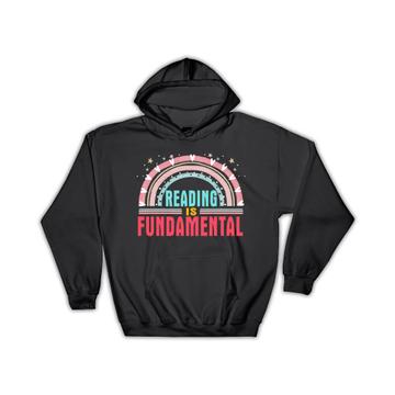 Reading Is Fundamental : Gift Hoodie For Book Reader Books Rainbow Hobby Best Friend