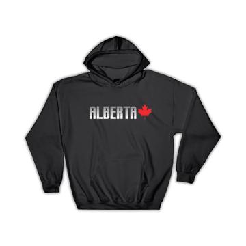 Alberta Canada : Gift Hoodie For Canadian Maple Leaf Lover National Day Patriotic Cute Art Print