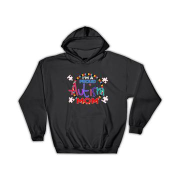 Proud Autism Mom Mother : Gift Hoodie Puzzle Awareness Month Family Autist Support