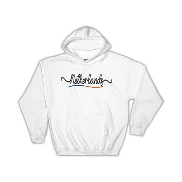 Netherlands Flag Colors : Gift Hoodie Dutch Travel Expat Country Minimalist Lettering