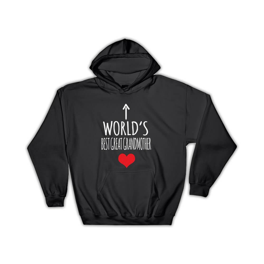 Worlds Best GREAT GRANDMOTHER : Gift Hoodie Love Family Work Christmas Birthday