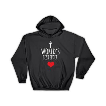 Worlds Best ELDER : Gift Hoodie Heart Love Family Work Christmas Birthday