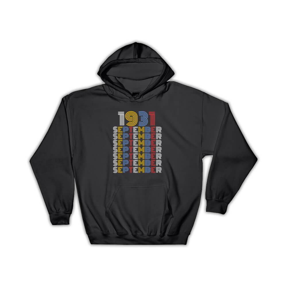 1931 September Colorful Retro Birthday : Gift Hoodie Age Month Year Born