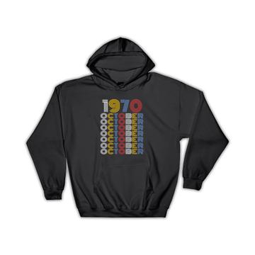 1970 October Colorful Retro Birthday : Gift Hoodie Age Month Year Born