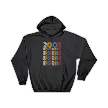 2002 November Colorful Retro Birthday : Gift Hoodie Age Month Year Born