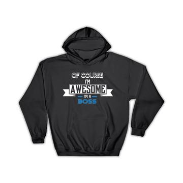 Awesome BOSS : Gift Hoodie Family Work Birthday Christmas