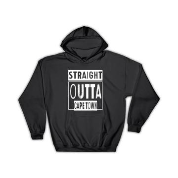 Straight Outta Cape Town : Gift Hoodie Beach Travel Souvenir Country South Africa
