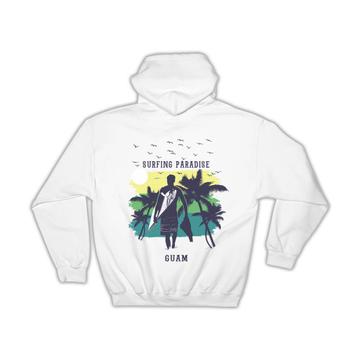 Guam : Gift Hoodie Surfing Paradise Beach Tropical Vacation